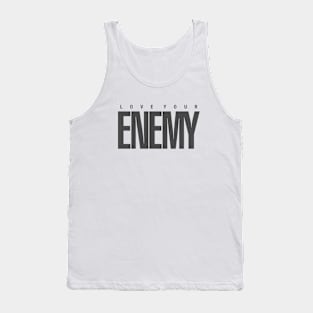 Love Your Enemy Tank Top